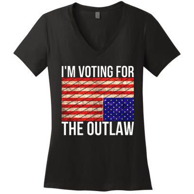 IM Voting For The Outlaw President Women's V-Neck T-Shirt