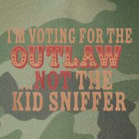 Im Voting For The Outlaw Not The Sniffer Legacy Tie Dye Trucker Hat