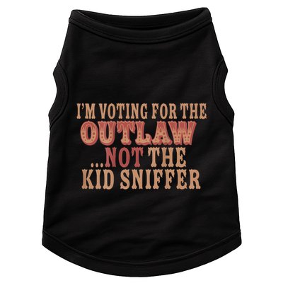 Im Voting For The Outlaw Not The Sniffer Doggie Tank