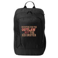 Im Voting For The Outlaw Not The Sniffer City Backpack