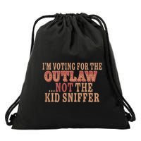 Im Voting For The Outlaw Not The Sniffer Drawstring Bag