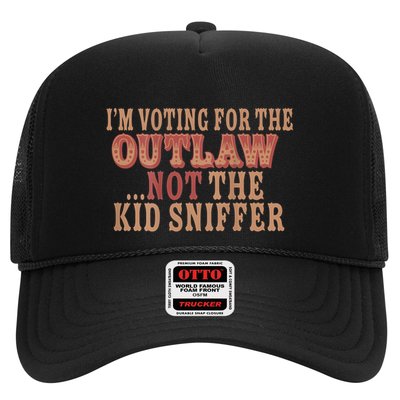 Im Voting For The Outlaw Not The Sniffer Trucker Hat
