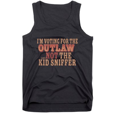 Im Voting For The Outlaw Not The Sniffer Tank Top