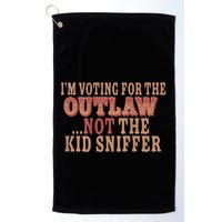 Im Voting For The Outlaw Not The Sniffer Golf Towel