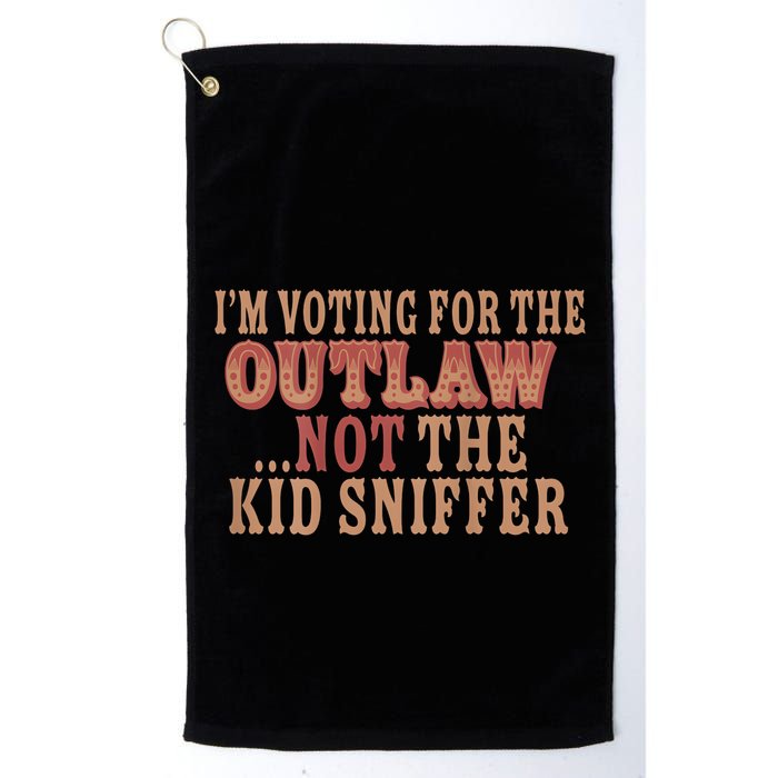 Im Voting For The Outlaw Not The Sniffer Golf Towel