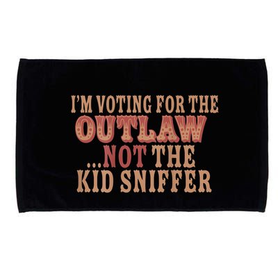 Im Voting For The Outlaw Not The Sniffer Microfiber Hand Towel