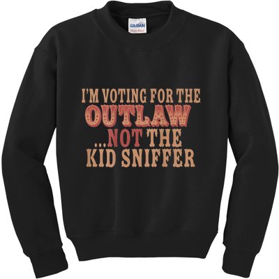 Im Voting For The Outlaw Not The Sniffer Kids Sweatshirt