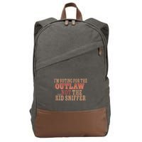 Im Voting For The Outlaw Not The Sniffer Cotton Canvas Backpack