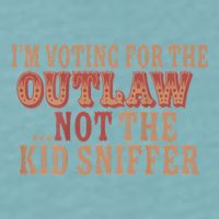 Im Voting For The Outlaw Not The Sniffer Sueded Cloud Jersey T-Shirt