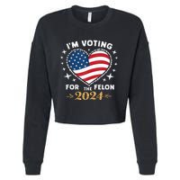 Im Vote For Convicted Felon America Women 2030 Cropped Pullover Crew