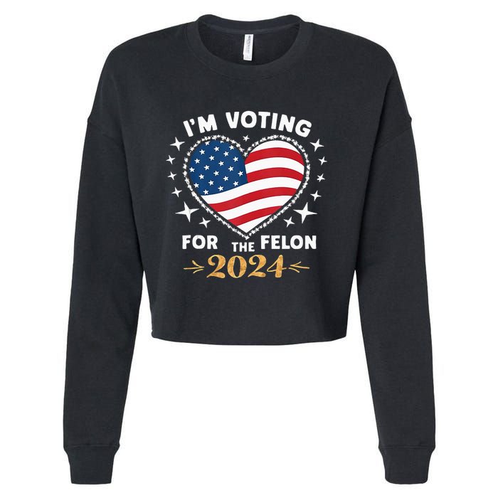 Im Vote For Convicted Felon America Women 2030 Cropped Pullover Crew