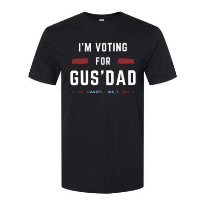 IM Voting For Gus Dad Softstyle CVC T-Shirt