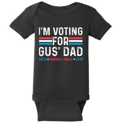 IM Voting For Gus Dad Baby Bodysuit