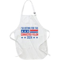 Im Voting Felon 2024 Voting For Felon Convicted Felon Full-Length Apron With Pockets
