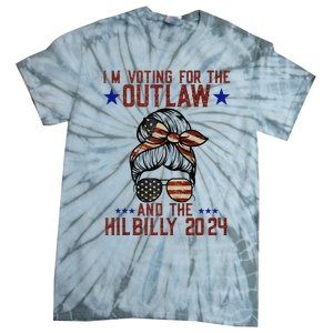 IM Voting For The Outlaw And The Hillbilly 2024 Tie-Dye T-Shirt