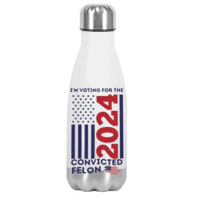 IM Voting For The Convicted Felon Stainless Steel Insulated Water Bottle