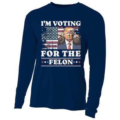 IM Voting For The Felon Funny Still Voting Trump Cooling Performance Long Sleeve Crew