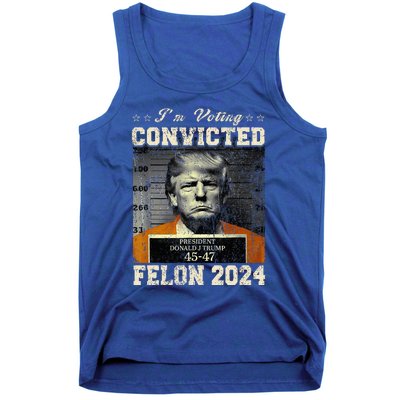 IM Voting For The Convicted Fellon 2024 Us Flag Pro Trump Tank Top