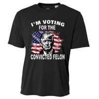 IM Voting For The Convicted Felon 2024 Funny Pro Trump Cooling Performance Crew T-Shirt