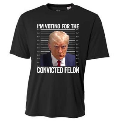 Im Voting For The Convicted Felon Funny Pro Trump 2024 Cooling Performance Crew T-Shirt