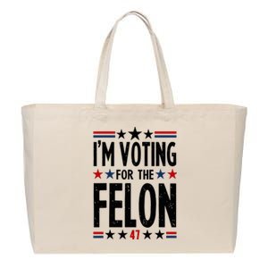 IM Voting For The Felon 47 Cotton Canvas Jumbo Tote