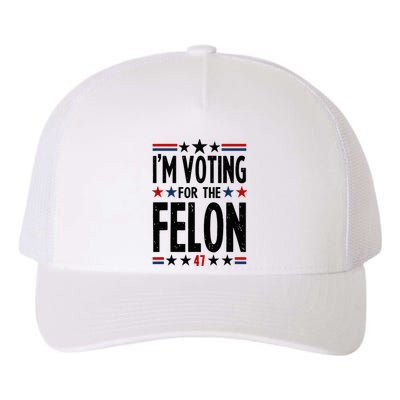 IM Voting For The Felon 47 Yupoong Adult 5-Panel Trucker Hat