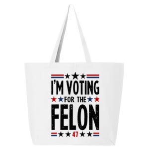 IM Voting For The Felon 47 25L Jumbo Tote