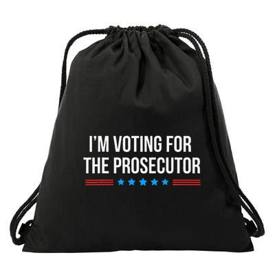 I’M Voting For The Prosecutor Drawstring Bag