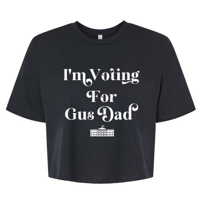 IM Voting For Gus Dad Vote Harris Walz 2024 Election Waltz Bella+Canvas Jersey Crop Tee