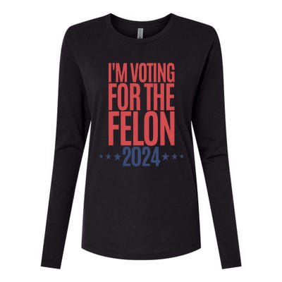 IM Voting For The Felon Womens Cotton Relaxed Long Sleeve T-Shirt