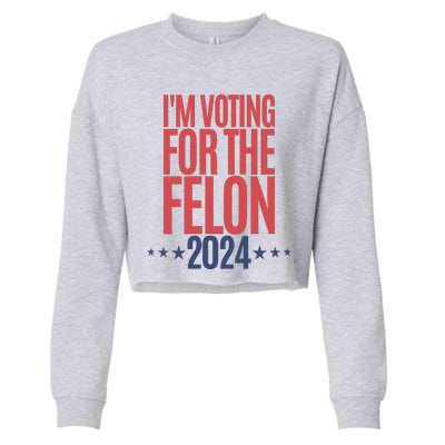 IM Voting For The Felon Cropped Pullover Crew