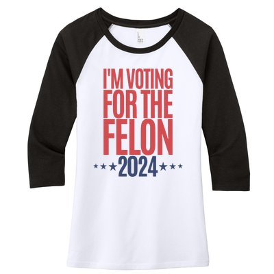 IM Voting For The Felon Women's Tri-Blend 3/4-Sleeve Raglan Shirt