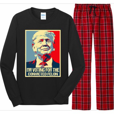 IM Voting For The Convicted Felon Long Sleeve Pajama Set