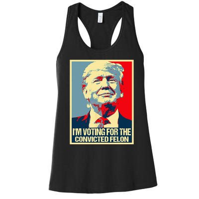 IM Voting For The Convicted Felon Women's Racerback Tank