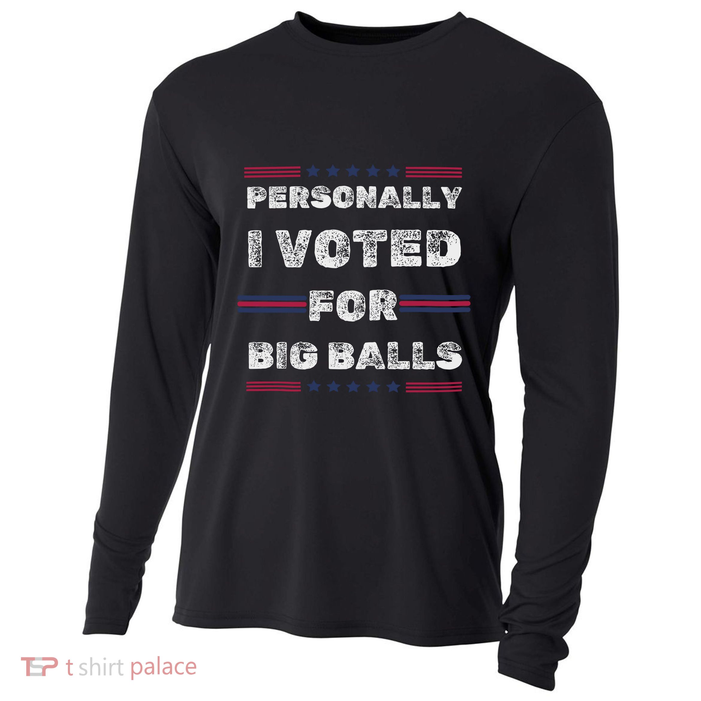 I Voted For Big Balls Funny Political Cooling Performance Long Sleeve Crew