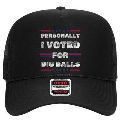 I Voted For Big Balls Funny Political Trucker Hat