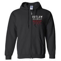 Im Voting For The Outlaw And The Hillbilly Full Zip Hoodie