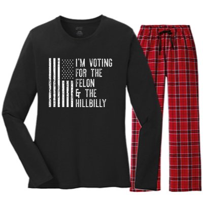 IM Voting For The Felon & The Hillbilly 2024 Pro Trump Meme Gift Women's Long Sleeve Flannel Pajama Set 