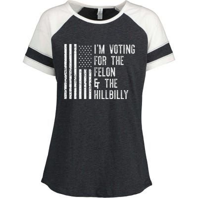 IM Voting For The Felon & The Hillbilly 2024 Pro Trump Meme Gift Enza Ladies Jersey Colorblock Tee