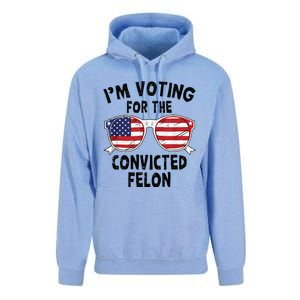 IM Voting For The Convicted Felon Funny Pro Trump 2024 Unisex Surf Hoodie