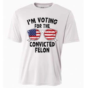 IM Voting For The Convicted Felon Funny Pro Trump 2024 Cooling Performance Crew T-Shirt