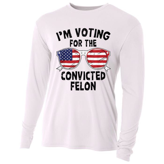 IM Voting For The Convicted Felon Funny Pro Trump 2024 Cooling Performance Long Sleeve Crew