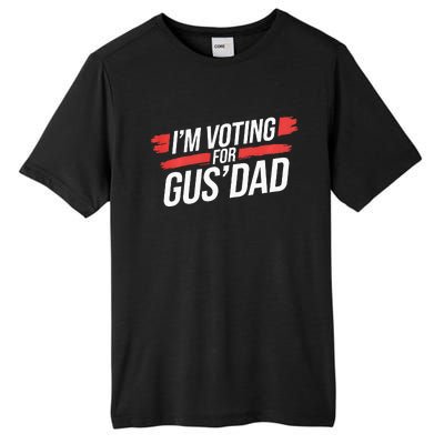 IM Voting For Gus Dad Harris Walz Tall Fusion ChromaSoft Performance T-Shirt