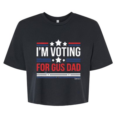 IM Voting For Gus Dad Vote Harris Walz 2024 Bella+Canvas Jersey Crop Tee