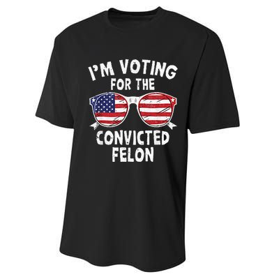 IM Voting For The Convicted Felon Funny Pro Trump 2024 Performance Sprint T-Shirt