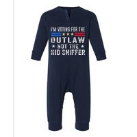 Im Voting For The Outlaw Not The Sniffer 2024 Messy Bun Infant Fleece One Piece