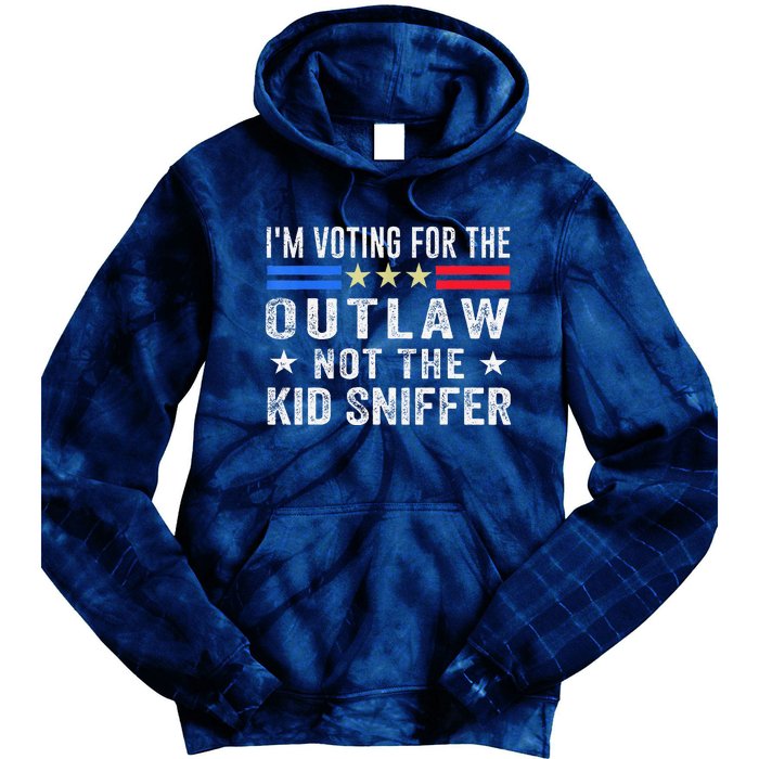 Im Voting For The Outlaw Not The Sniffer 2024 Messy Bun Tie Dye Hoodie