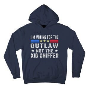 Im Voting For The Outlaw Not The Sniffer 2024 Messy Bun Tall Hoodie