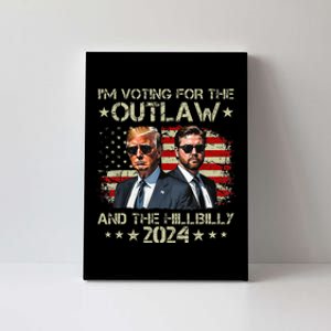 IM Voting For The Outlaw &The Hillbilly 2024 Pro Trump Meme Canvas