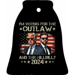 IM Voting For The Outlaw &The Hillbilly 2024 Pro Trump Meme Ceramic Bell Ornament